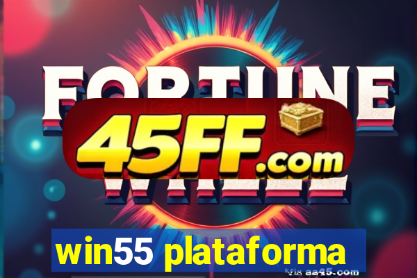 win55 plataforma